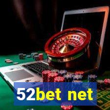 52bet net