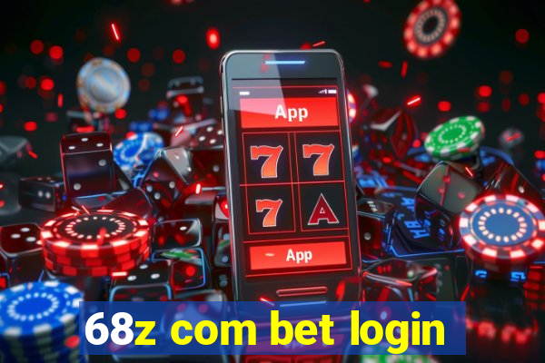 68z com bet login