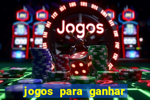 jogos para ganhar dinheiro sem depositar