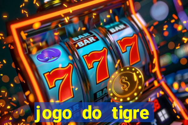 jogo do tigre falso dinheiro infinito