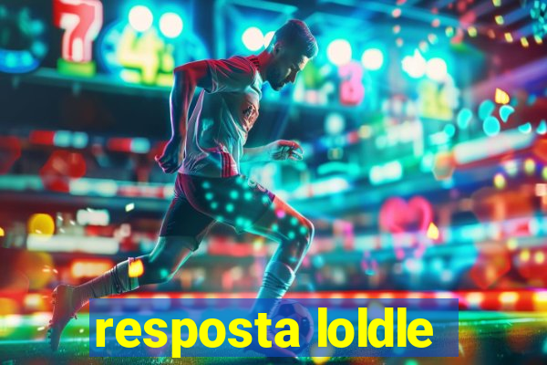 resposta loldle