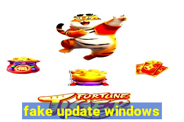 fake update windows