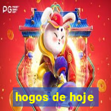 hogos de hoje