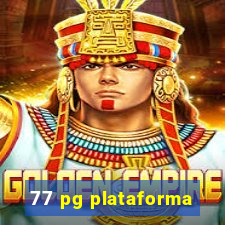 77 pg plataforma