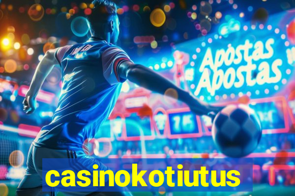 casinokotiutus