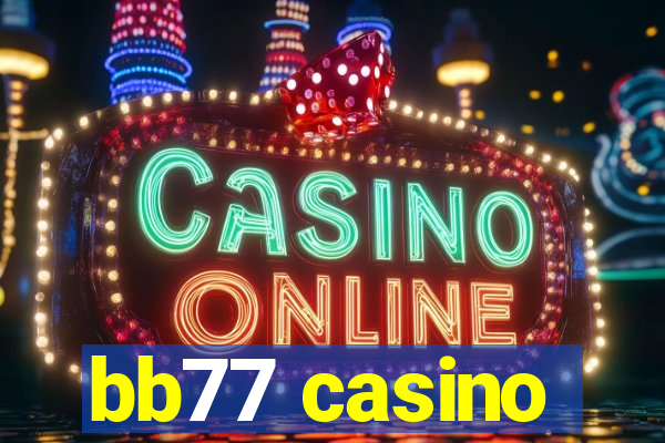 bb77 casino