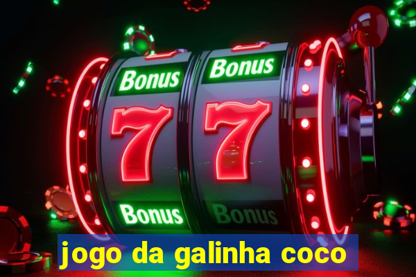 jogo da galinha coco