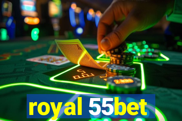 royal 55bet