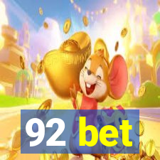 92 bet