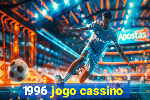 1996 jogo cassino