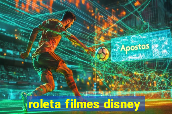 roleta filmes disney