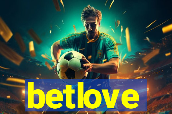 betlove