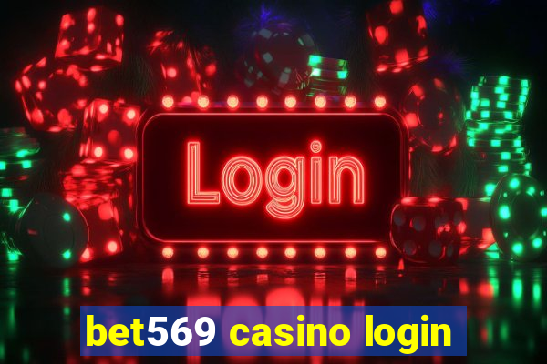 bet569 casino login