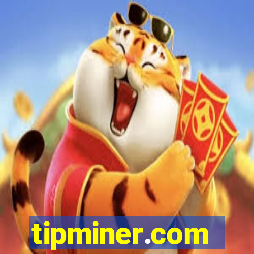 tipminer.com