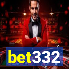 bet332