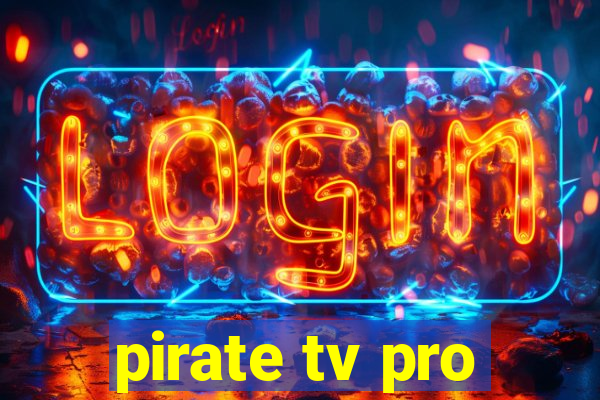 pirate tv pro