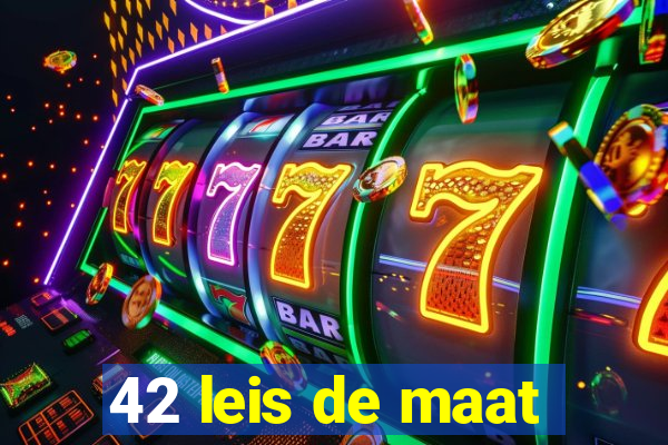 42 leis de maat