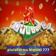 plataforma biquini 777