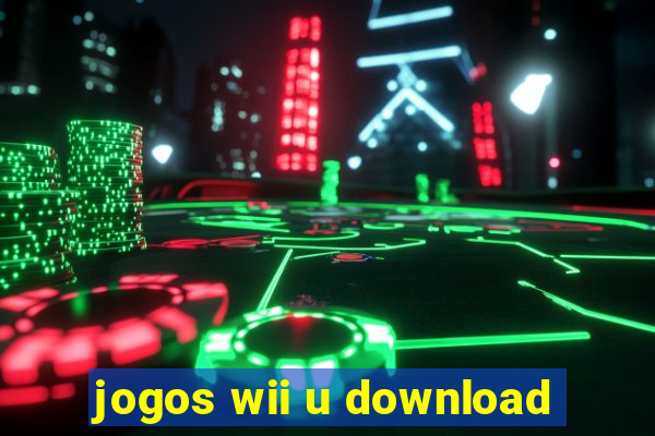 jogos wii u download