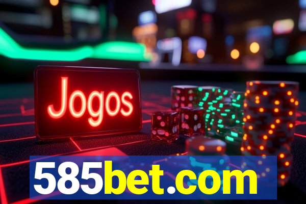 585bet.com