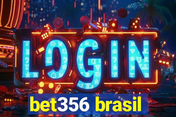 bet356 brasil