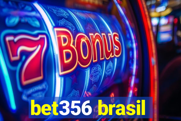 bet356 brasil