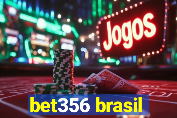 bet356 brasil