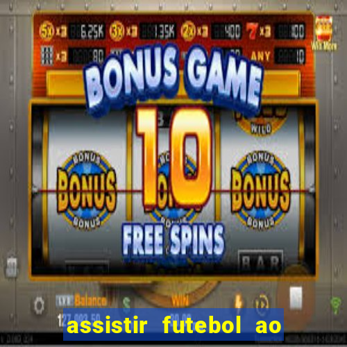 assistir futebol ao vivo portal rmc