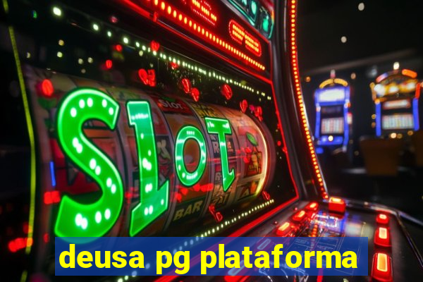 deusa pg plataforma