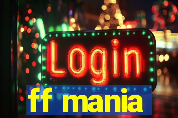 ff mania