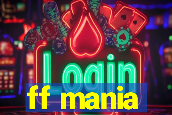 ff mania