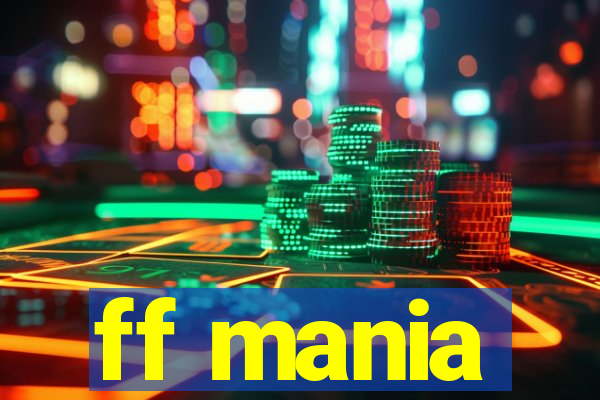 ff mania