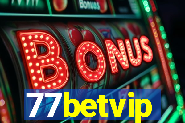 77betvip