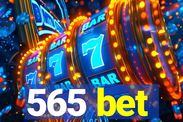 565 bet