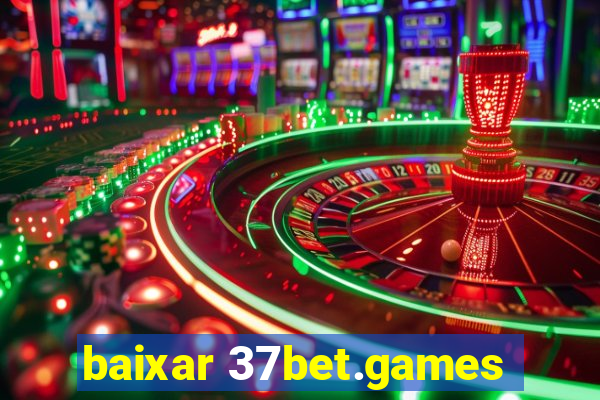 baixar 37bet.games