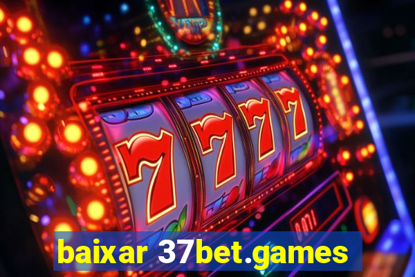 baixar 37bet.games