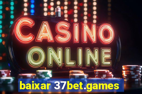 baixar 37bet.games