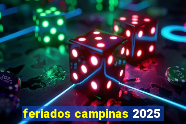 feriados campinas 2025