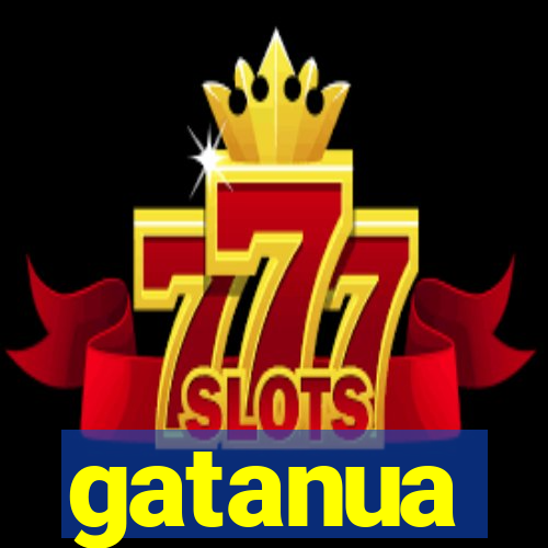 gatanua