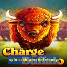 spin cash win real money