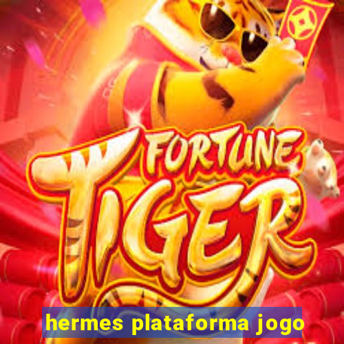 hermes plataforma jogo