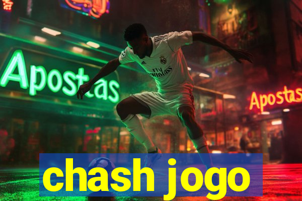 chash jogo