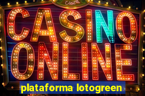 plataforma lotogreen