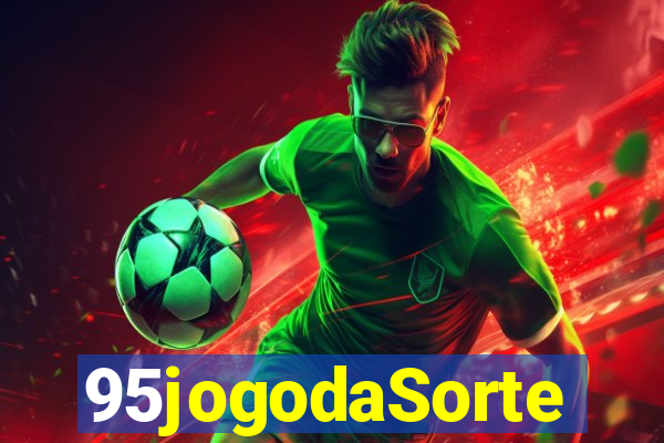 95jogodaSorte