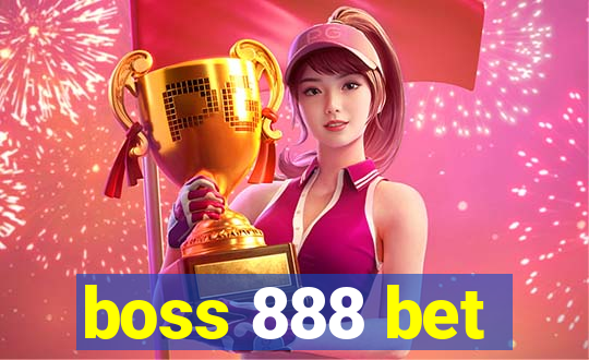 boss 888 bet