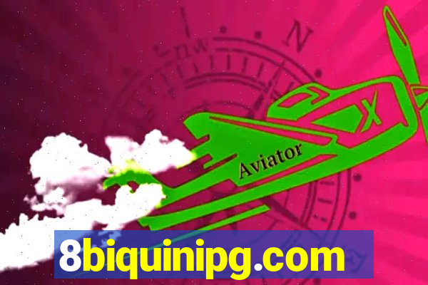 8biquinipg.com