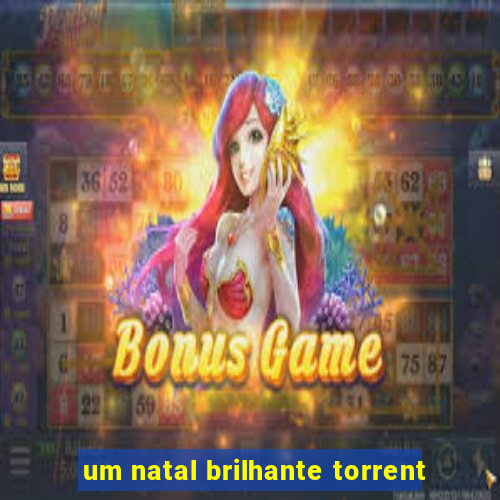 um natal brilhante torrent