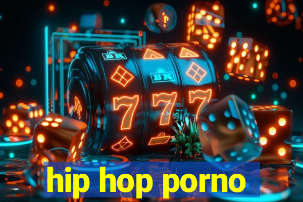 hip hop porno