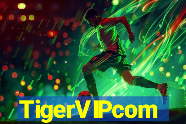 TigerVIPcom