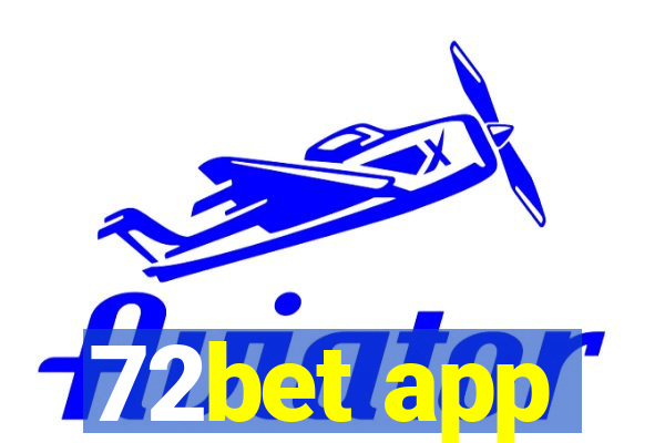 72bet app